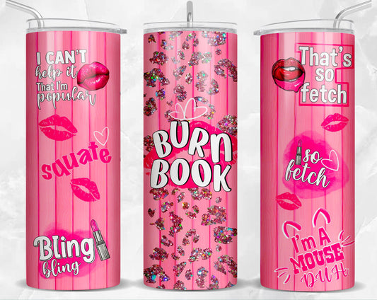 Burn Book Tumbler