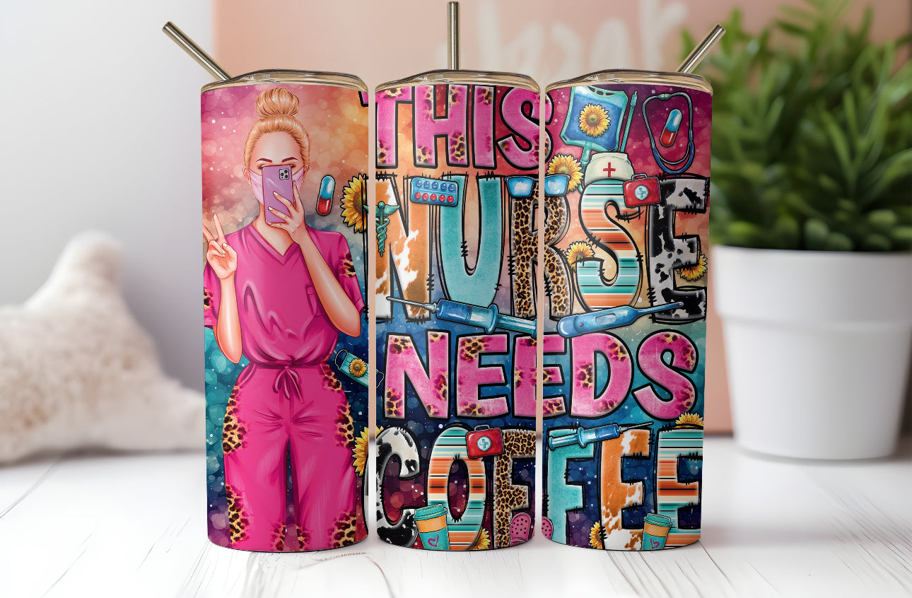 Nurse Needs Coffee Tumbler