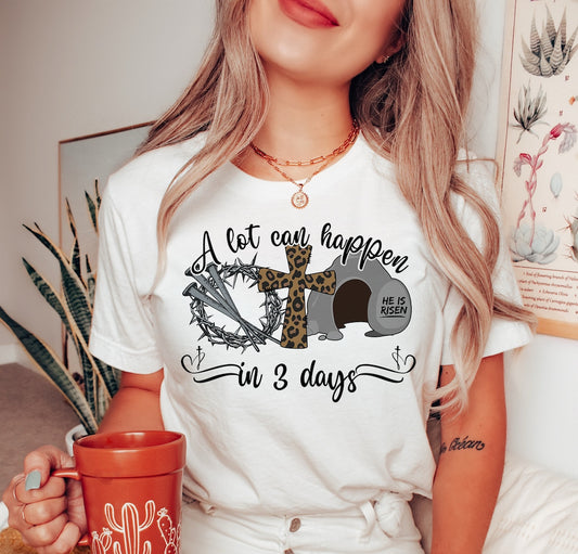 In 3 Days T-shirt