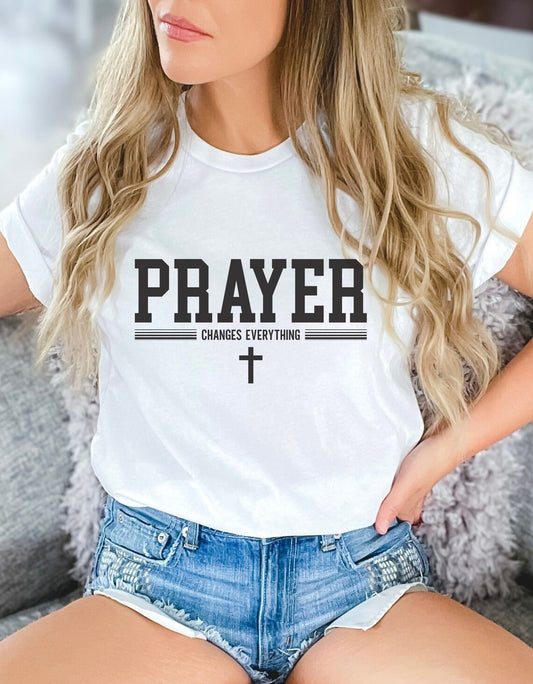 Prayer Changes Everything T-shirt