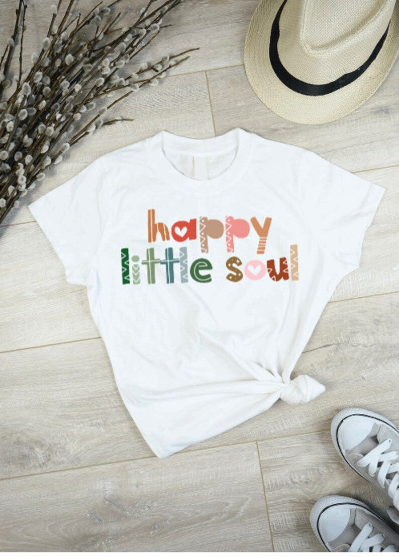 Happy Little Soul Shirt