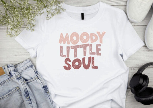 Moody Little Soul Shirt