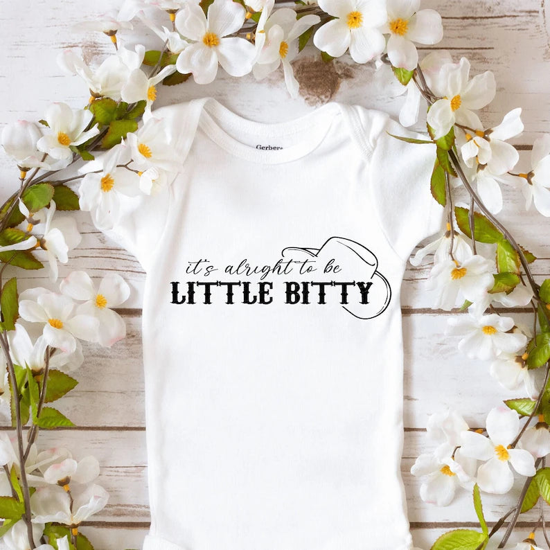 It's alright to be Little Bitty Onesie