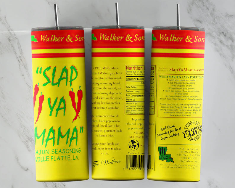 Slap Ya Mama Tumbler