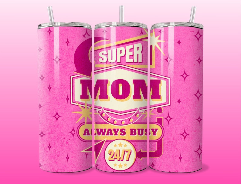 Super Mom Tumbler