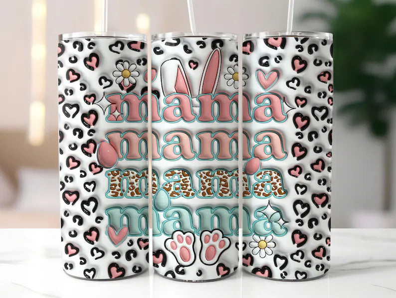 Mama Easter 20oz Skinny Sublimation Tumbler Wrap